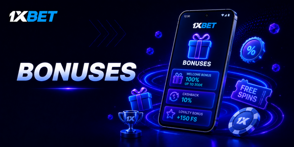 1xBet Bonuses